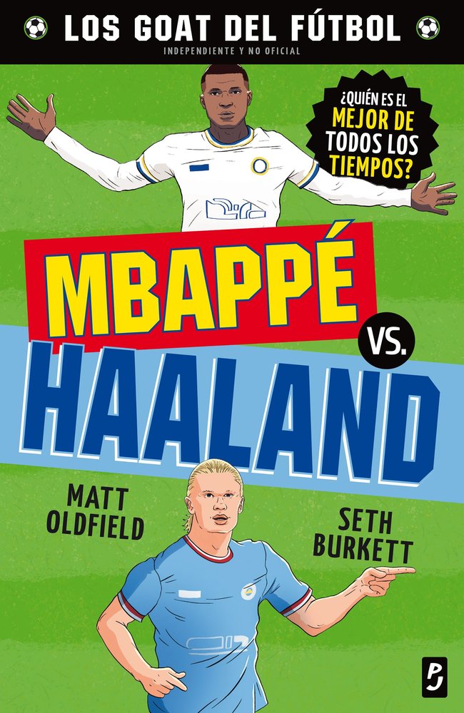 GOAT MBAPPE VS HAALAND, de MATT OLDFIELD | portada del libro