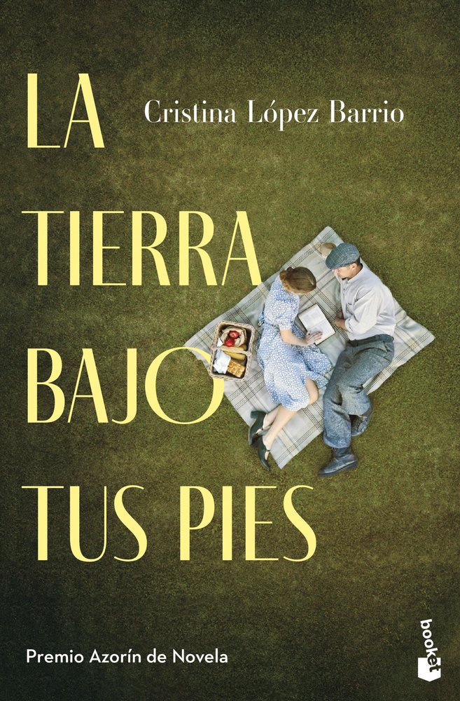 La tierra bajo tus pies, de CRISTINA LOPEZ BARRIO | portada del libro
