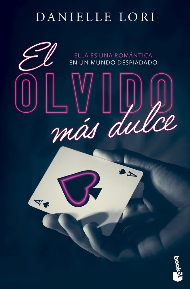 EL OLVIDO MAS DULCE, de DANIELLE LORI | portada del libro