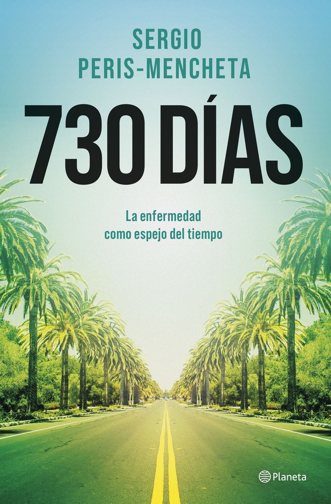 730 DIAS, de SERGIO PERIS-MENCHETA | portada del libro