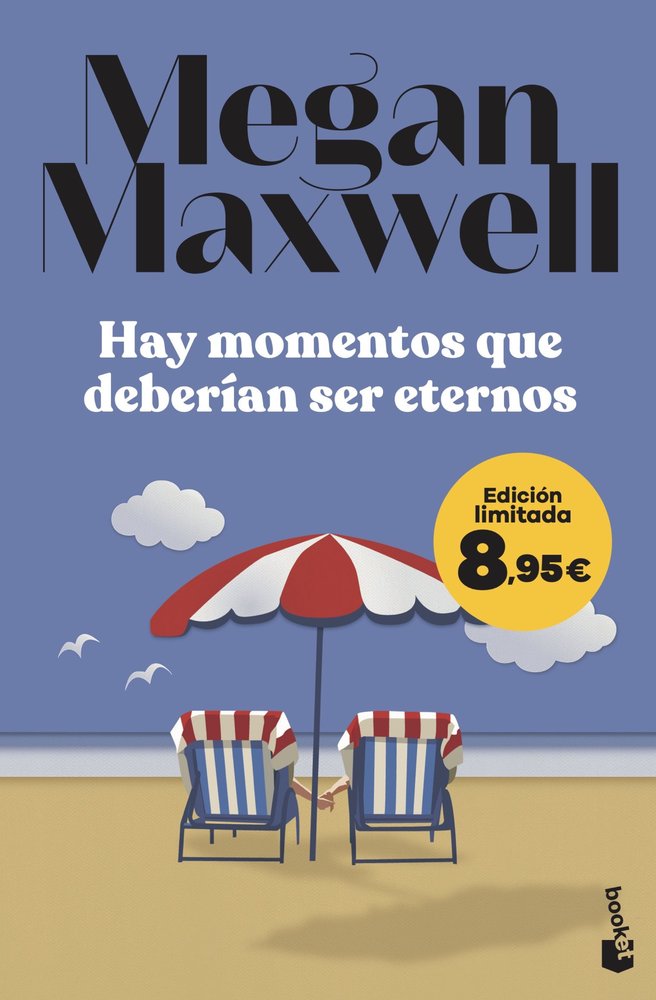 Hay momentos que deberían ser eternos, de MEGAN MAXWELL | portada del libro