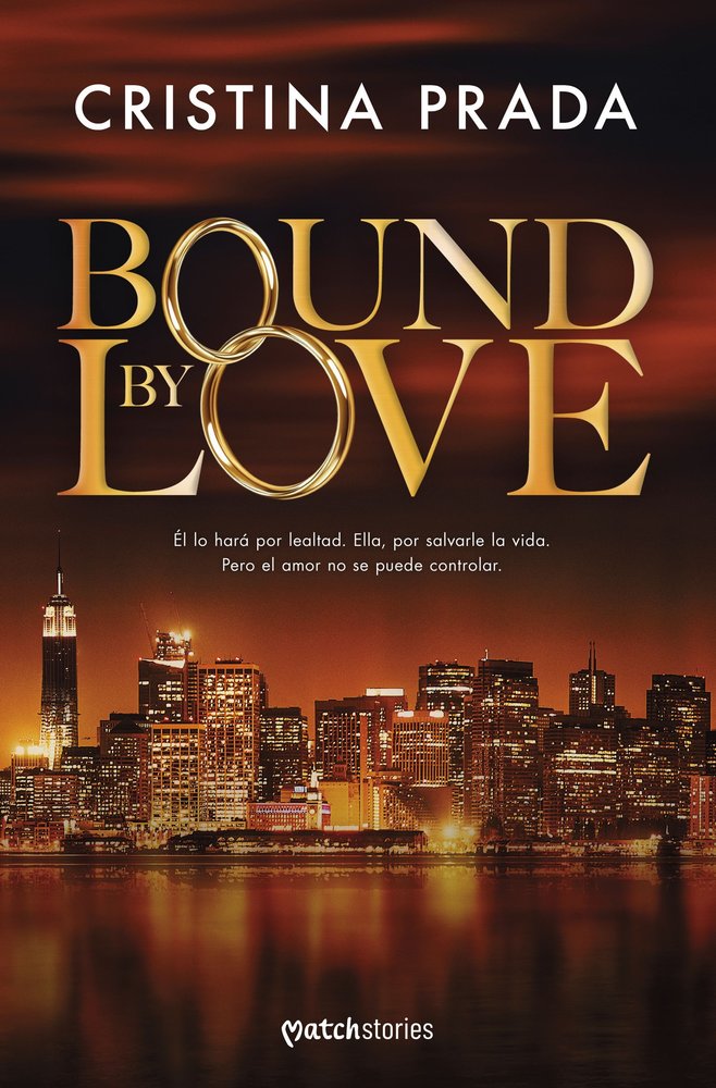 Bound by love, de CRISTINA PRADA | portada del libro