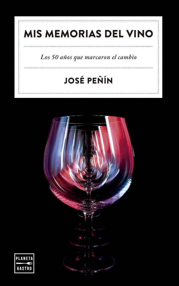 Mis memorias del vino, de JOSE PEÑIN | portada del libro
