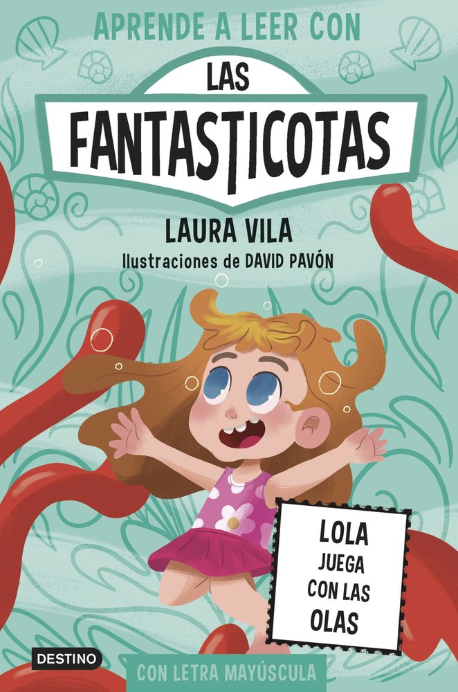 Aprende a leer con Las Fantasticotas 13. Lola juega con las olas, de LAURA VILA | portada del libro