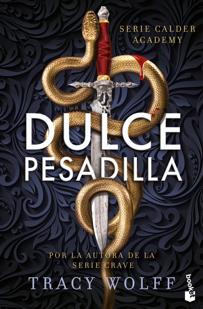 Dulce pesadilla (Calder Academy, 1), de TRACY WOLFF | portada del libro