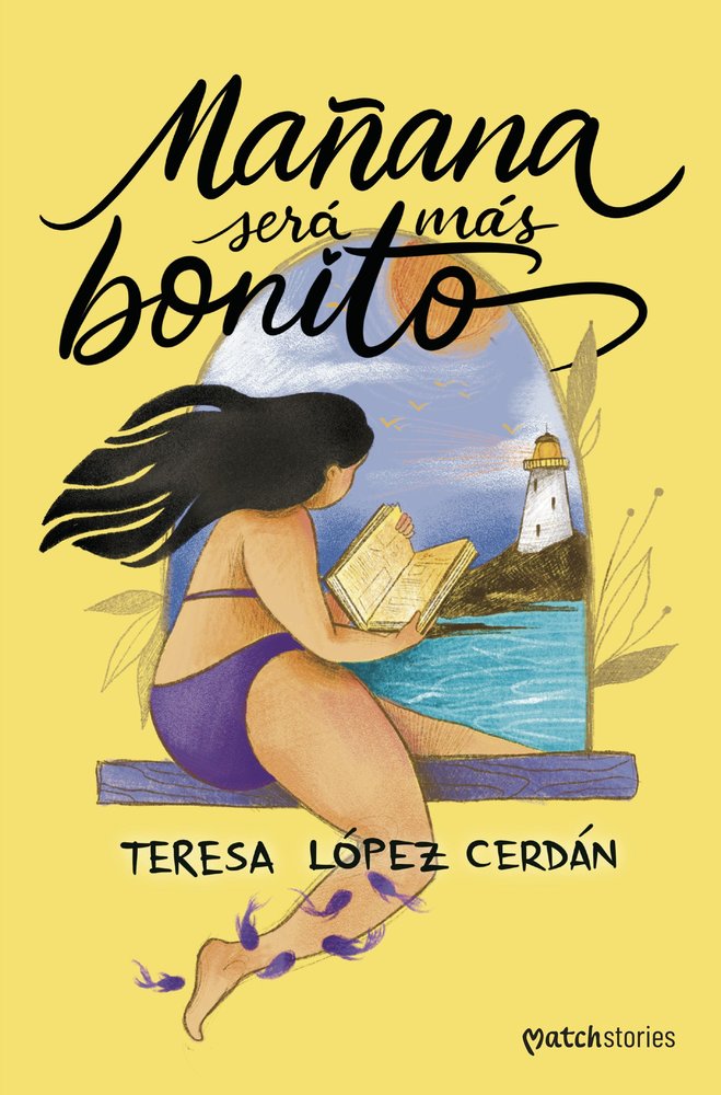 MAÑANA SERA MAS BONITO, de TERESA LOPEZ CERDAN | portada del libro