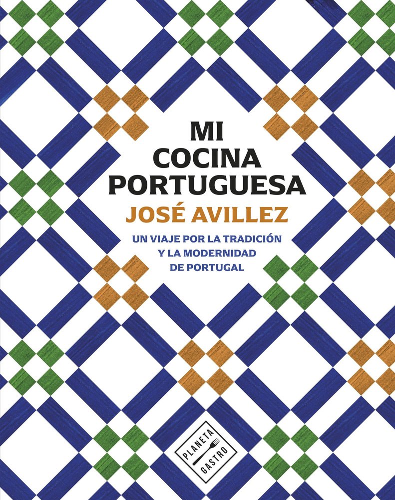 Mi cocina portuguesa, de JOSE AVILLEZ | portada del libro