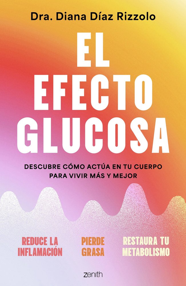 EL EFECTO GLUCOSA, de DIANA DIAZ RIZZOLO | portada del libro