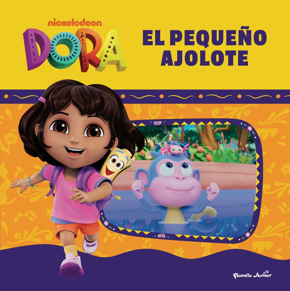 DORA EL PEQUEÑO AJOLOTE, de DORA | portada del libro