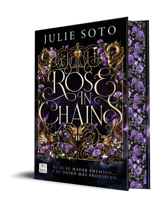 ROSE IN CHAINS, de JULIE SOTO | portada del libro