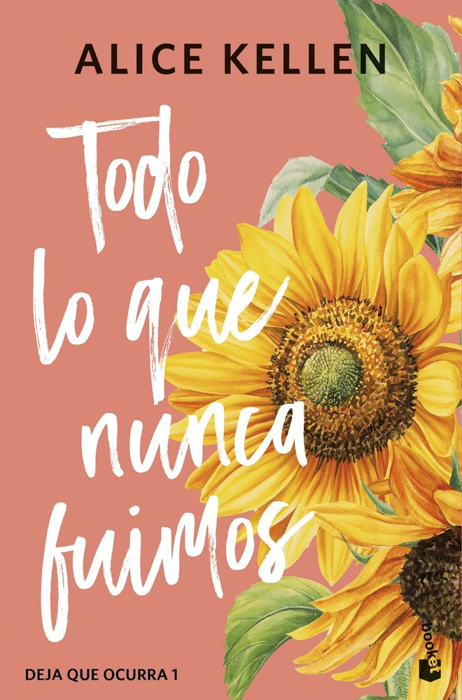 Todo lo que nunca fuimos, de ALICE KELLEN | portada del libro