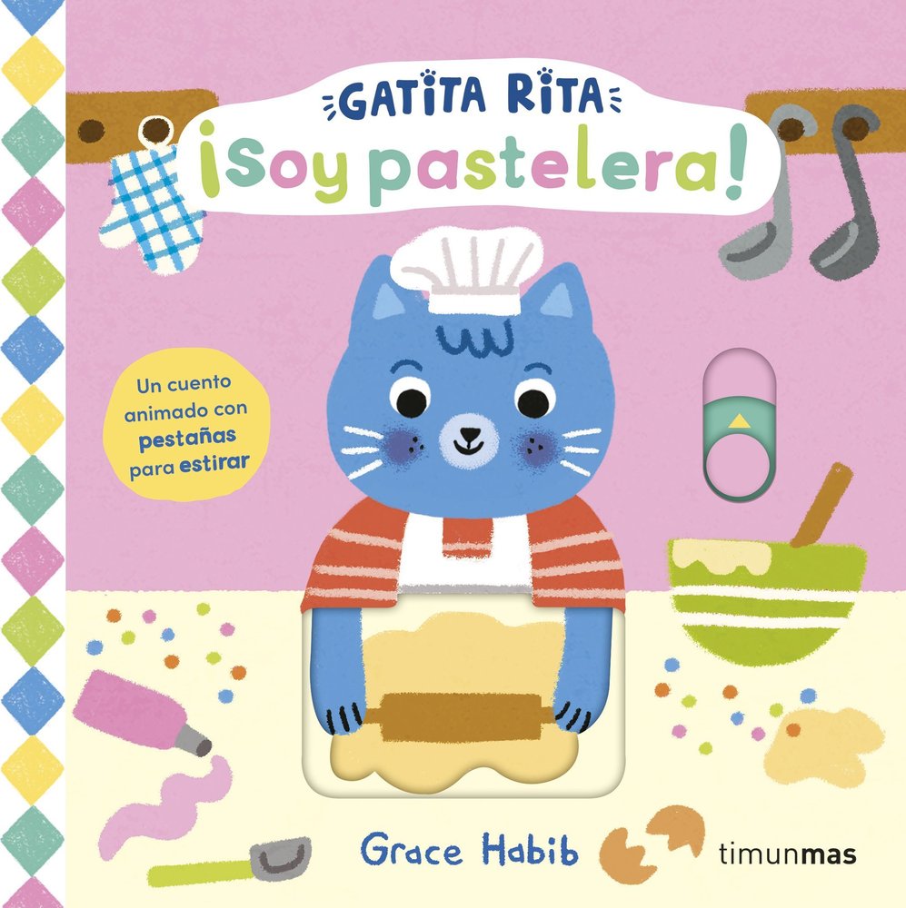 GATITA RITA SOY PASTELERA, de GRACE HABIB | portada del libro