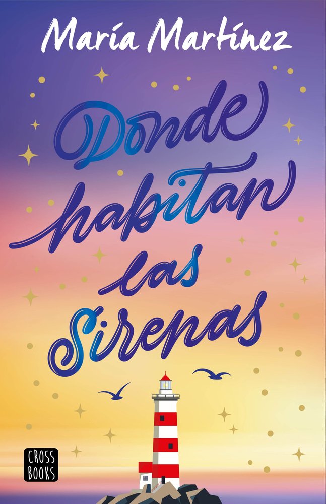 DONDE HABITAN LAS SIRENAS, de MARIA MARTINEZ | portada del libro