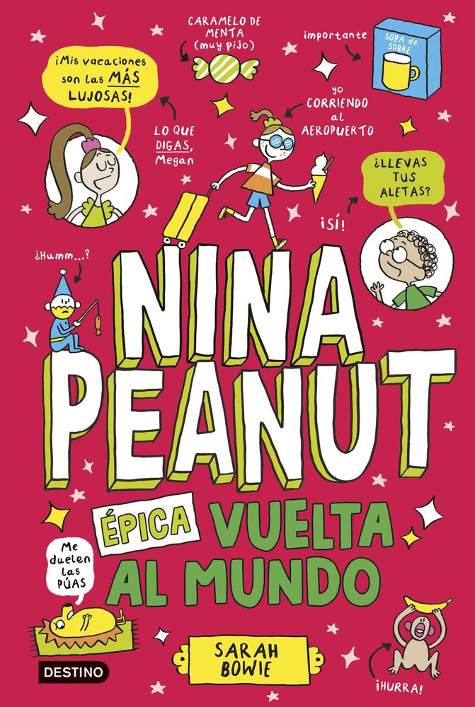 NINA PEANUT 3. EPICA VUELTA AL MUNDO, de BOWIE, SARAH | portada del libro