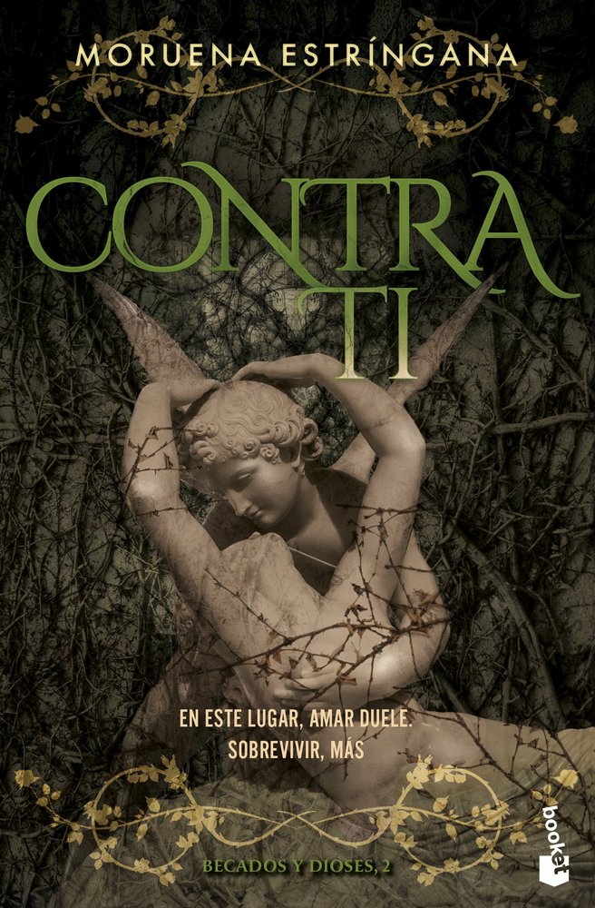 CONTRA TI (BECADOS Y DIOSES, 2), de ESTRINGANA, MORUENA | portada del libro