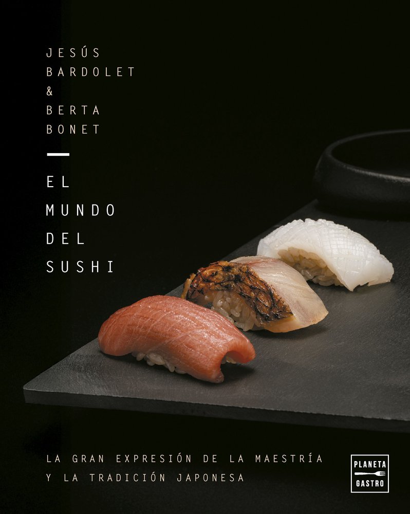 EL MUNDO DEL SUSHI, de BARDOLET, JESUS | portada del libro