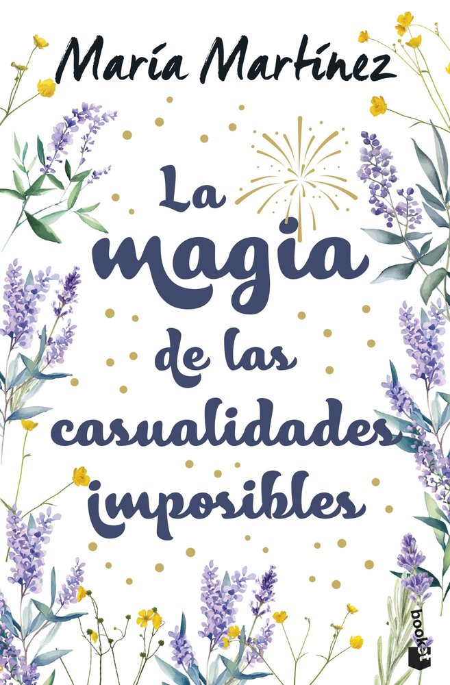 LA MAGIA DE LAS CASUALIDADES IMPOSIBLES, de MARIA MARTINEZ | portada del libro