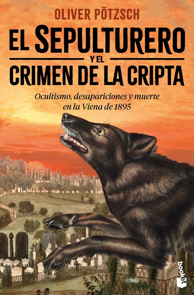 EL SEPULTURERO Y EL CRIMEN DE LA CRIPTA, de OLIVER PÖTZSCH | portada del libro