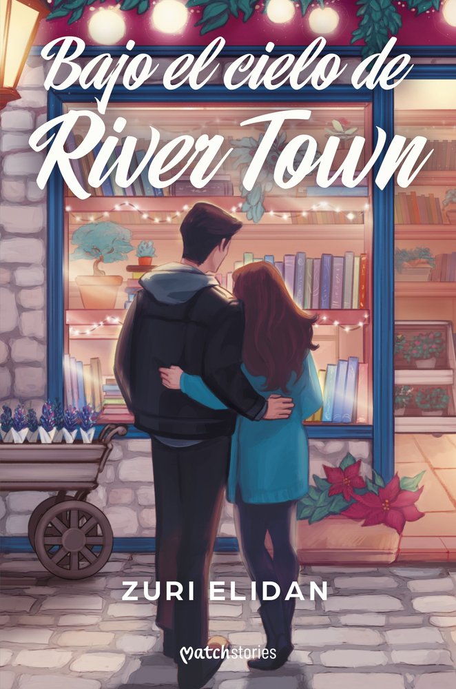 BAJO EL CIELO DE RIVER TOWN, de ZURI ELIDAN | portada del libro
