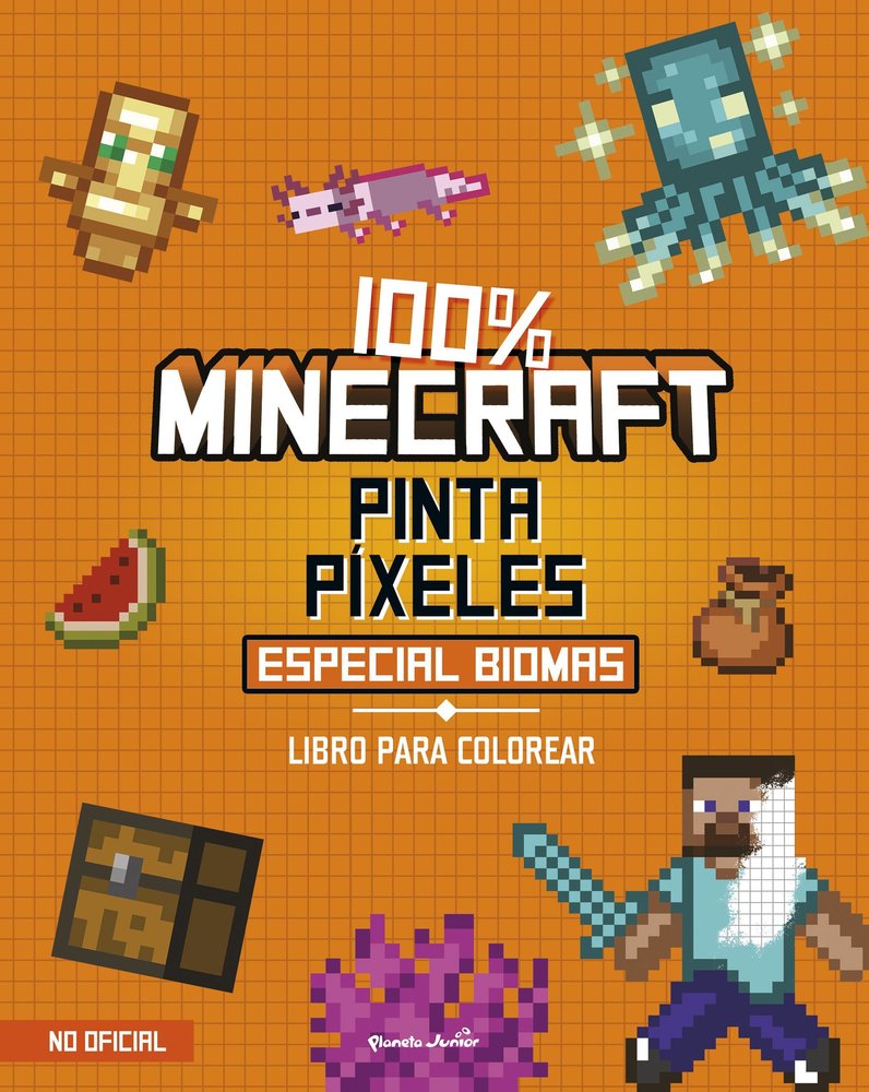 100% MINECRAFT PINTA PIXELES ESPECIAL BIOMAS | portada del libro