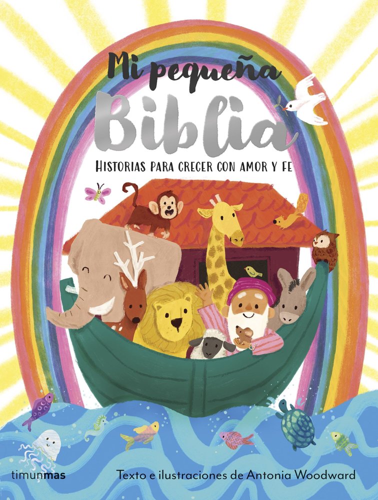 MI PEQUEÑA BIBLIA, de ANTONIA WOODWARD | portada del libro