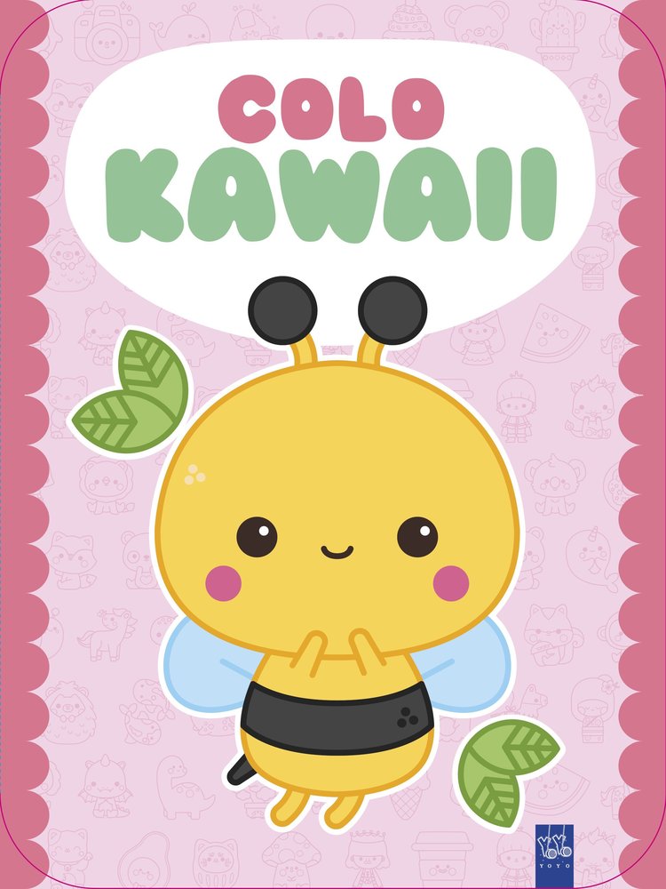 COLO KAWAII. ABEJA, de , YOYO | portada del libro