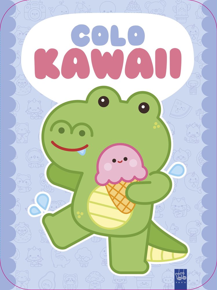 COLO KAWAII. COCODRILO, de , YOYO | portada del libro