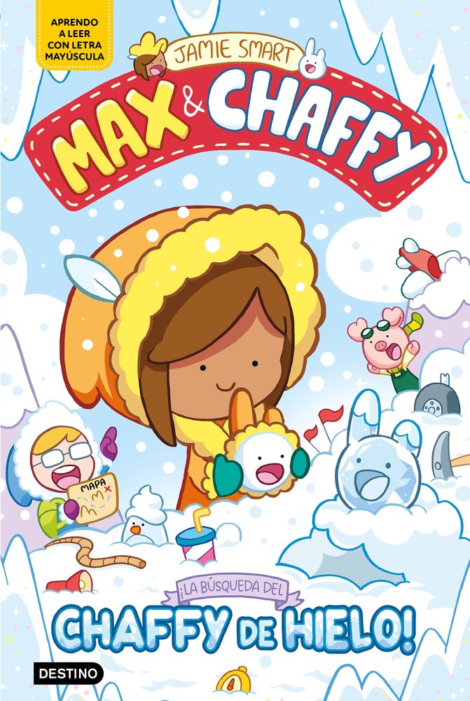 MAX & CHAFFY 3 LA BUSQUEDA DEL CHAFFY DE HIELO, de JAMIE SMART | portada del libro