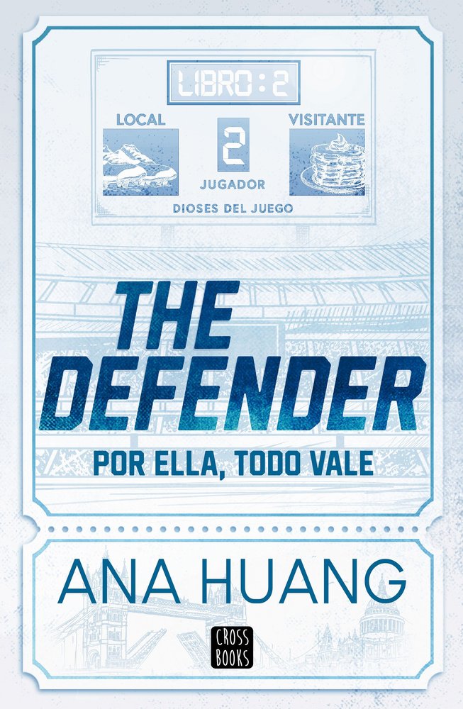 Dioses del juego 2. The Defender, de ANA HUANG | portada del libro