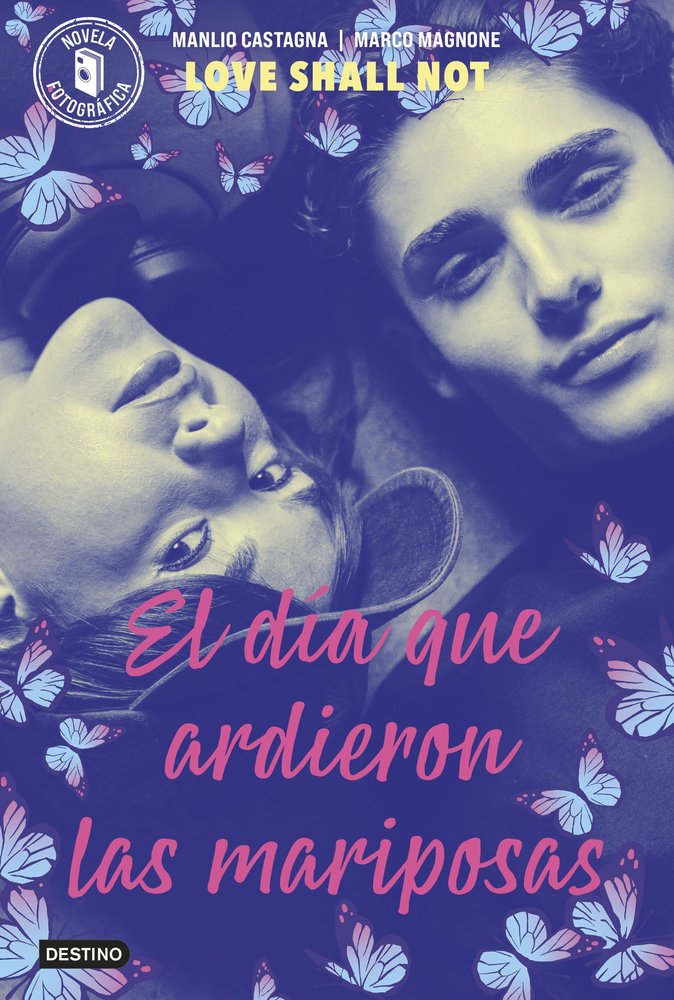 EL DIA QUE ARDIERON LAS MARIPOSAS, de MARCO MAGNONE | portada del libro