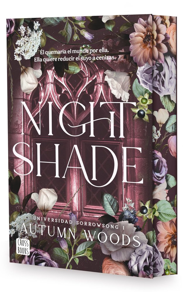 UNIVERSIDAD SORROWSONG 1 NIGHTSHADE, de AUTUMN WOODS | portada del libro