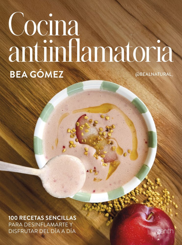 COCINA ANTIINFLAMATORIA, de BEA GOMEZ @BEALNATURAL_ | portada del libro
