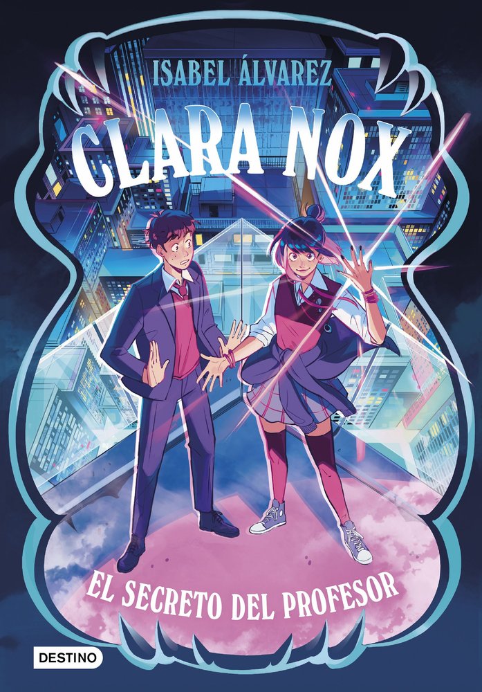 Clara Nox 2. El secreto del profesor, de ISABEL ALVAREZ | portada del libro