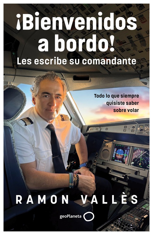 ¡BIENVENIDOS A BORDO! LES ESCRIBE SU COMANDANTE, de VALLES, RAMON | portada del libro