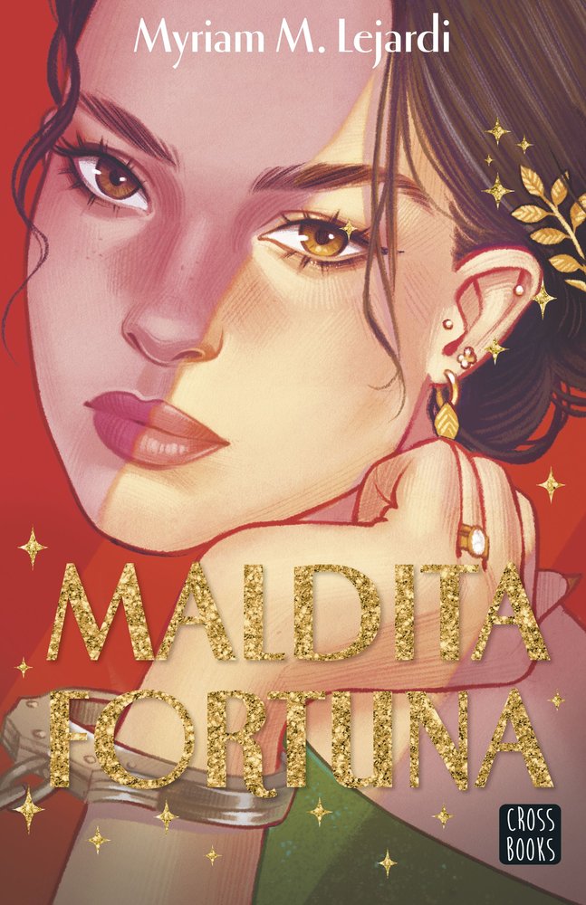 Maldita fortuna, de MYRIAM M LEJARDI | portada del libro