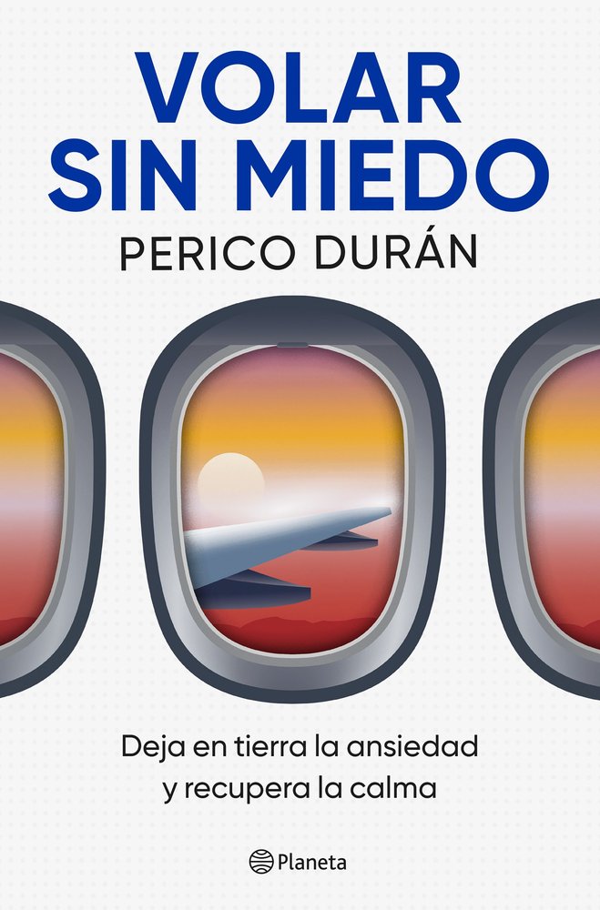 Volar sin miedo, de PERICO DURAN | portada del libro