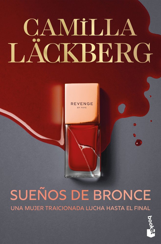SUEÑOS DE BRONCE SERIE FAYE 3, de CAMILLA LÄCKBERG | portada del libro
