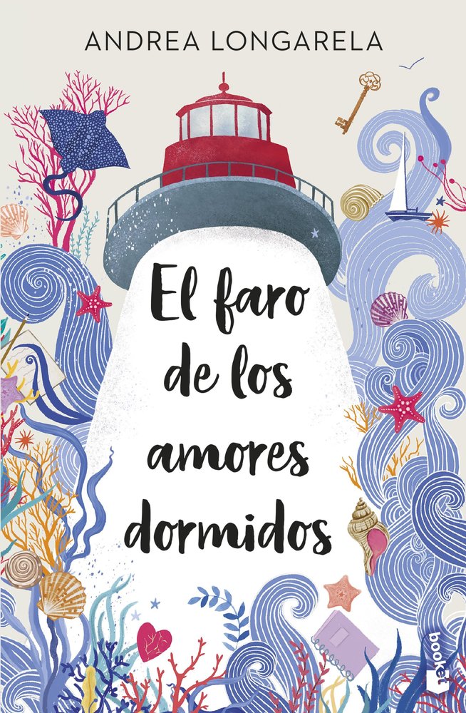 EL FARO DE LOS AMORES DORMIDOS, de ANDREA LONGARELA | portada del libro