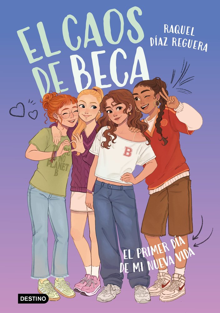 EL CAOS DE BECA 1 EL PRIMER DIA DE MI NUEVA VIDA, de RAQUEL DIAZ REGUERA | portada del libro