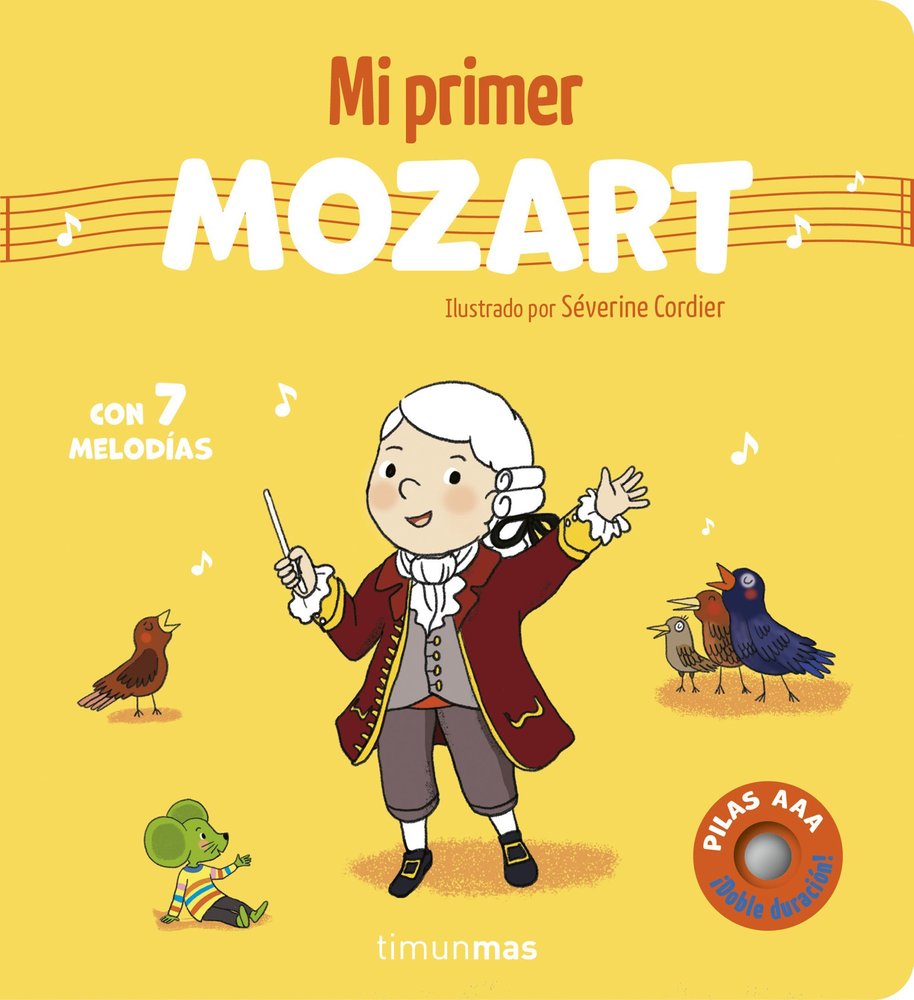 MI PRIMER MOZART CON 7 MELODIAS, de SEVERINE CORDIER | portada del libro