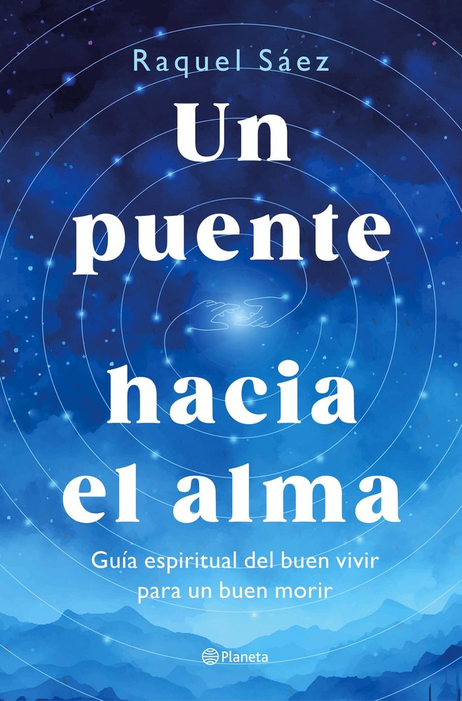 UN PUENTE HACIA EL ALMA, de SAEZ, RAQUEL | portada del libro