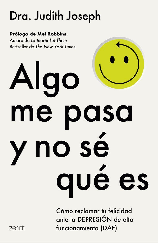 ALGO ME PASA Y NO SE QUE ES, de DRA. JUDITH JOSEPH, | portada del libro