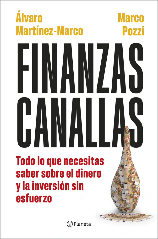 FINANZAS CANALLAS, de POZZI, MARCO | portada del libro