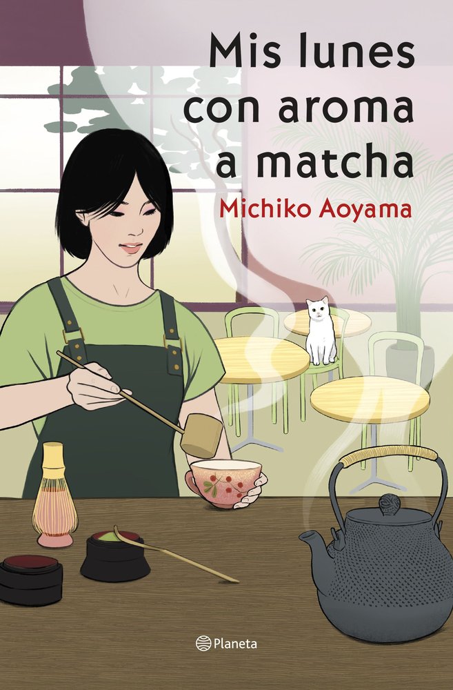MIS LUNES CON AROMA A MATCHA, de AOYAMA, MICHIKO | portada del libro