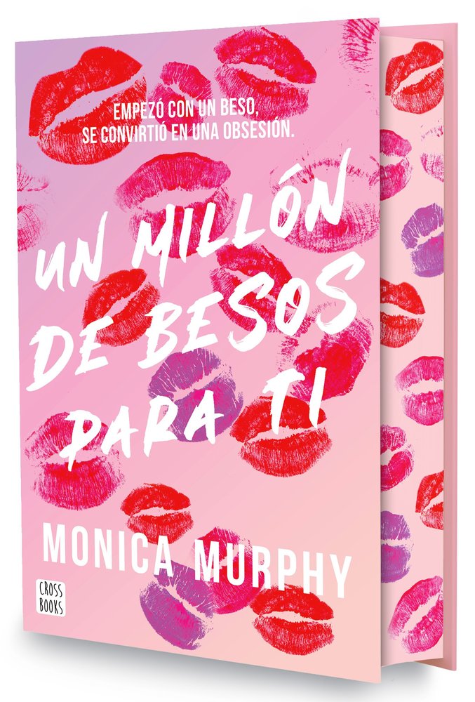 UN MILLON DE BESOS PARA TI. EDICION ESPECIAL, de MURPHY, MONICA | portada del libro