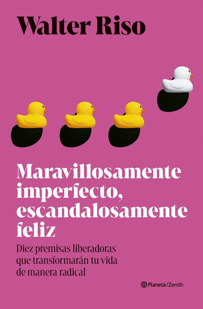MARAVILLOSAMENTE IMPERFECTO, ESCANDALOSAMENTE FELIZ, de RISO, WALTER | portada del libro