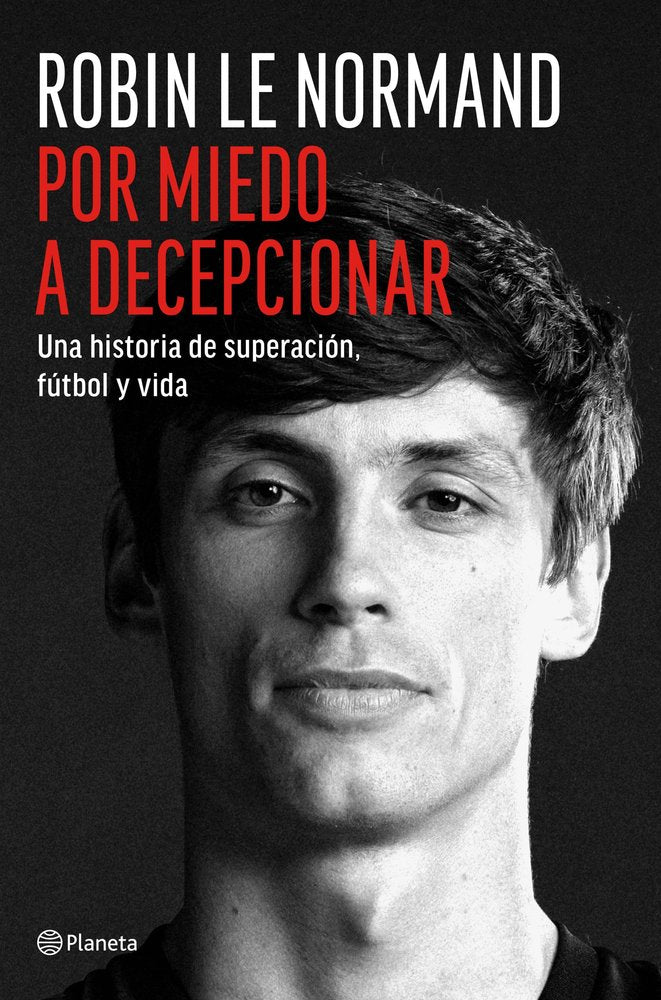 POR MIEDO A DECEPCIONAR, de LE NORMAND, ROBIN | portada del libro