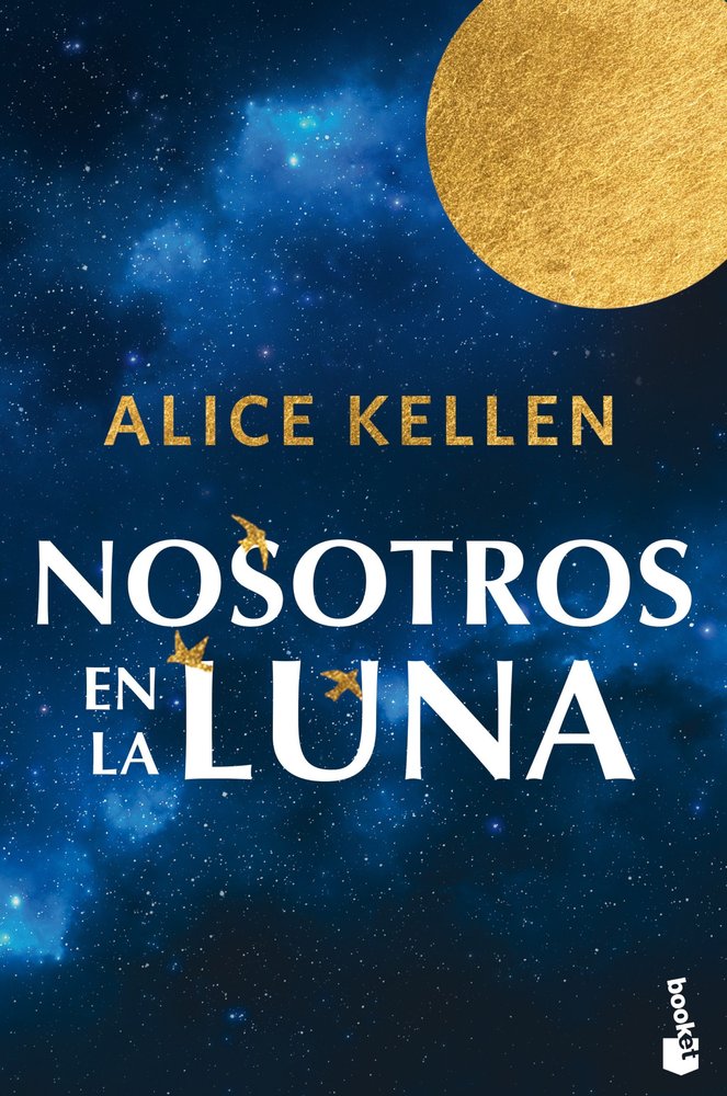 NOSOTROS EN LA LUNA, de KELLEN, ALICE | portada del libro