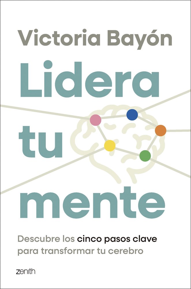 Lidera tu mente, de VICTORIA BAYON | portada del libro