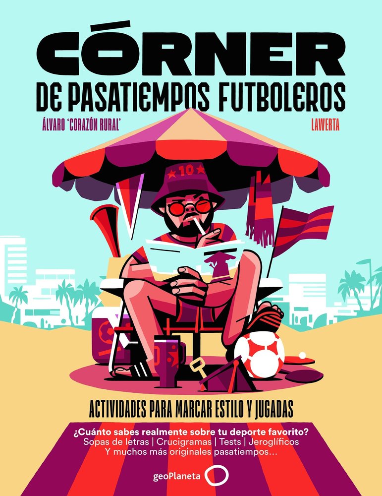 CORNER DE PASATIEMPOS FUTBOLEROS, de ALVARO CORAZON RURAL | portada del libro
